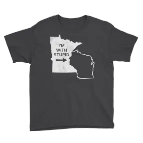 I'm With Stupid - Minnesota/Wisconsin Rivalry Youth T-Shirt